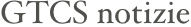 GTCS notizie